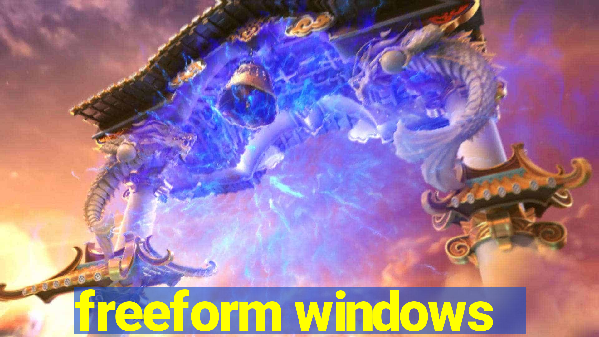 freeform windows